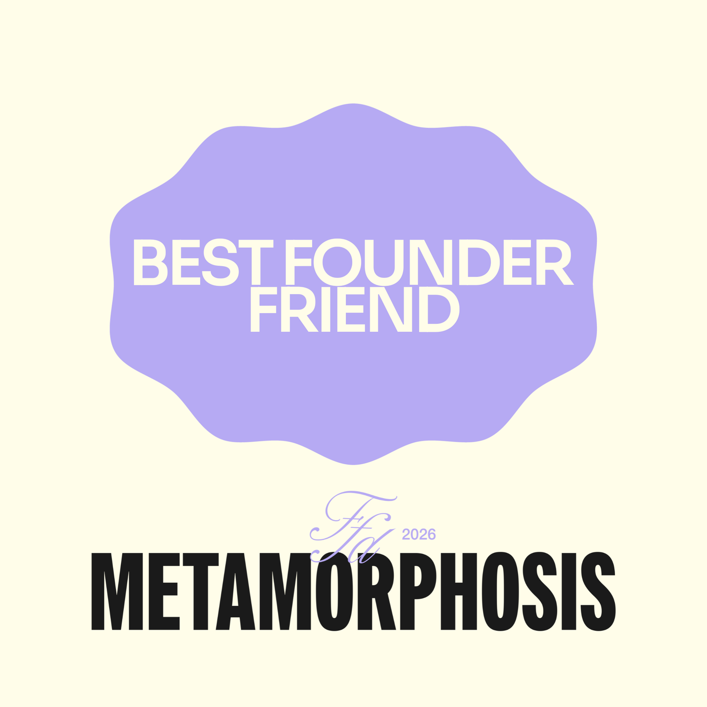 FFD: Metamorphosis - BFF